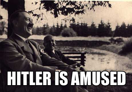 Hitler is amused